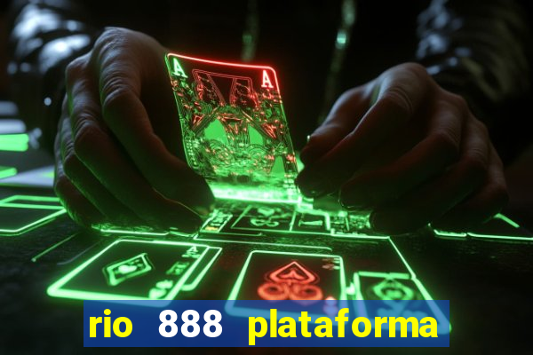 rio 888 plataforma de jogos